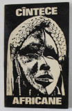 CANTECE AFRICANE , traducere de PETRE STOICA , 1975