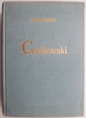 P. I. Ceaikovski &ndash; A. Alsvang