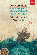 David Abulafia - Marea cea mare. O istorie umana a Mediteranei 50 ill.+harti foto