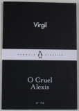 O CRUEL ALEXIS by VIRGIL , 2015