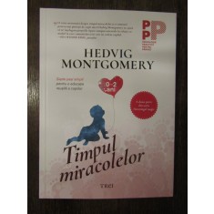 Timpul miracolelor - Hedvig Montgomery