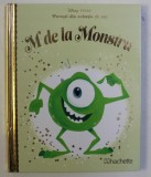 POVESTI DIN COLECTIA DE AUR , VOLUMUL 30 - M DE LA MONSTRU , SERIA DISNEY PIXAR , 2018