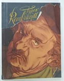 REMBRANDT door TYPEX , 2014 * BENZI DESENATE CU TEXT IN LIMBA OLANDEZA