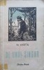 De Unul Singur - N. Virta, 1952, Cartea Rusa, Roman, Beletristica, Limba Romana, 262 Pagini, Coperta Necartonata