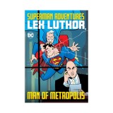 Superman adventures: Lex Luthor, man of Metropolis