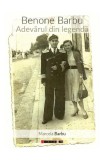 Benone Barbu - Paperback brosat - Marcela Barbu - Eikon