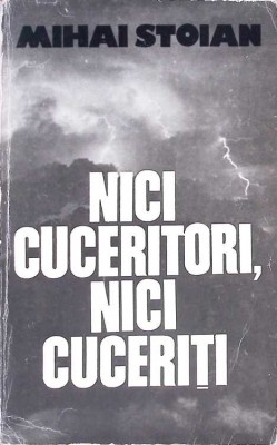 NICI CUCERITORI, NICI CUCERITI-MIHAI STOIAN-267066 foto