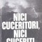 NICI CUCERITORI, NICI CUCERITI-MIHAI STOIAN-267066