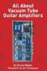 All about Vacuum Tube Guitar Amplifiers