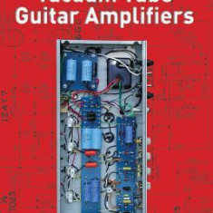 All about Vacuum Tube Guitar Amplifiers