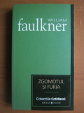 William Faulkner - Zgomotul si furia