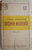 Initiere muzicala &ndash; Virgil Gheorghiu (putin uzata)