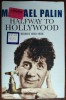 MICHAEL PALIN - DIARIES 1980-1988: HALFWAY TO HOLLYWOOD (LONDON 2009) [LB ENG]