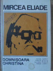 DOMNISOARA CHRISTINA. SARPELE. PROZA FANTASTICA VOL.1-MIRCEA ELIADE-301164