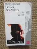 Michel Tournier - Le Roi des Aulnes