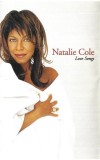Natalie Cole - Love Songs, Caseta audio
