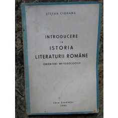 Introducere &icirc;n istoria literaturii rom&acirc;ne - Ștefan Ciobanu