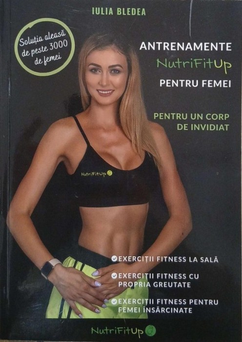 Antrenamente NutriFitUp pentru femei - Iulia Bledea