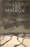 Cumpara ieftin Uliul din Maheux - Jean Claude Carriere
