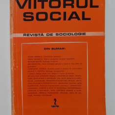 Viitorul Social - Revista De Sociologie Nr. 2 din 1972 - 443 Pag. (Poze Cuprins)