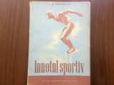 INNOTUL SPORTIV Dumitrescu sport inot editura Cultura Fizica si sport RPR 1952, Alta editura