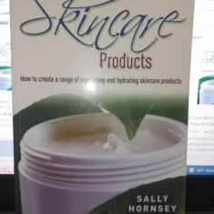Make your own skincare products - Sally Hornsey (text in Lb.Engleza)