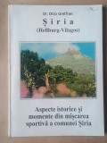 Dr. Otto Greffner - Șiria (Hellburg - Vilagos). Aspecte istorice și momente din mișcarea sportivă a comunei Șiria