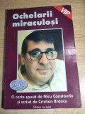 Ochelarii miraculosi - O carte spusa de Nicu Constantin si scrisa de Cristian Brancu (Editura Cuvintul, 2000)