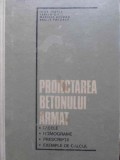 PROIECTAREA BETONULUI ARMAT. TABELE, NOMOGRAME, PRESCRIPTII, EXEMPLE DE CALCUL-IGOR TERTEA, TRAIAN ONET, MARIETA