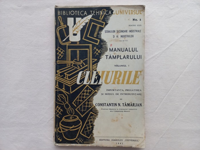 MANUALUL TAMPLARULUI. VOL. I. CLEIURILE- IMPORTANTA... - CONSTANTIN N. TAMARJAN