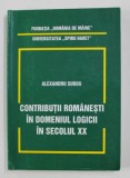 Alexandru Surdu - Contribuții rom&acirc;nești &icirc;n domeniul logicii &icirc;n secolul XX