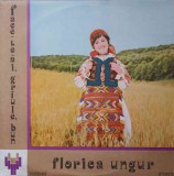 Vinil LP Florica Ungur - Face-te-ai, Graule, Bun (Electrecord, 1983) Muzica Populara Romaneasca, 30cm