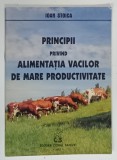 PRINCIPII PRIVIND ALIMENTAREA VACILOR DE MARE PRODUCTIVITATE de IOAN STOICA , 2001