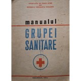 Apateanu Vlad - Manualul grupei sanitare (Editia: 1972)