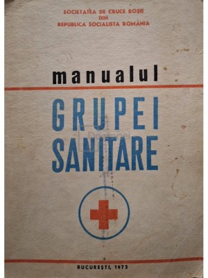 Apateanu Vlad - Manualul grupei sanitare (editia 1972) foto