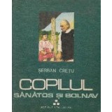 Copilul sanatos si bolnav, Volumul al III-lea