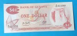 Bancnota Guyana 1 Dollar - serie B411699 - UNC - Superba