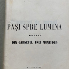 Cristian Sarbu PASI SPRE LUMINA,POEZII DIN CARNETUL UNUI MUNCITOR 1935 debut