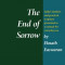 The End of Sorrow: The Bhagavad Gita for Daily Living, Volume I