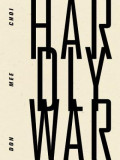 Hardly War, 2014