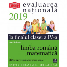 Evaluarea nationala 2019 la finalul clasei a IV-a Limba romana- Matematica, Aurelia Dinu