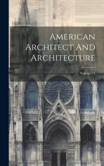 American Architect And Architecture; Volume 11 foto