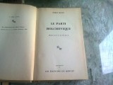 LE PARTI BOLCHEVIQUE - PIERRE BROUE (CARTE IN LIMBA FRANCEZA)