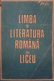 Limba şi literatura rom&amp;acirc;nă &amp;icirc;n liceu. Noţiuni de stilistică şi compoziţie foto