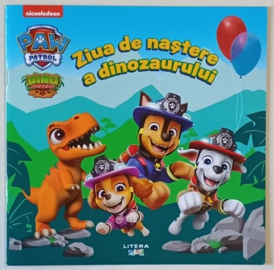 PAW PATROL , DINO RESCUE , ZIUA DE NASTERE A DINOZAURULUI , 2025 foto
