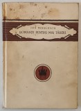 ROMANTE PENTRU MAI TARZIU de ION MINULESCU , 1922