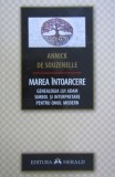 Marea intoarcere. Genealogia lui Adam - Annick de Souzenelle