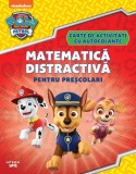 Cumpara ieftin Patrula Catelusilor. Matematica distractiva pentru prescolari. Carte de activitati cu autocolante, Litera