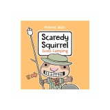 Scaredy Squirrel Goes Camping