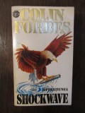 OPERATIUNEA SHOCKWAVE -COLIN FORBES